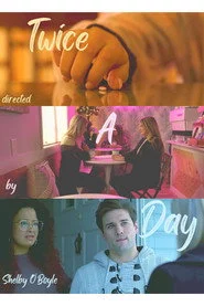 Twice A Day