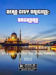 Dead City Origins: Baghdad