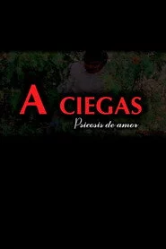 A Ciegas