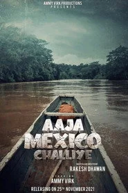 Aaja Mexico Challiye