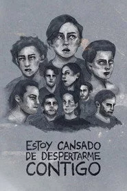 Estoy cansado de despertarme contigo