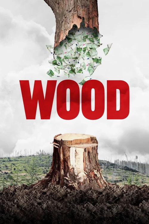 Wood - Der geraubte Wald