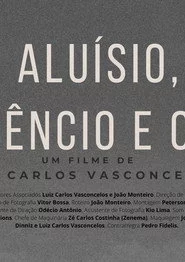 Aluísio, O Silêncio E O Mar