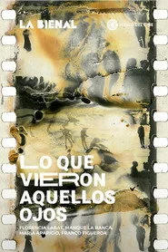 Lo que vieron aquellos ojos