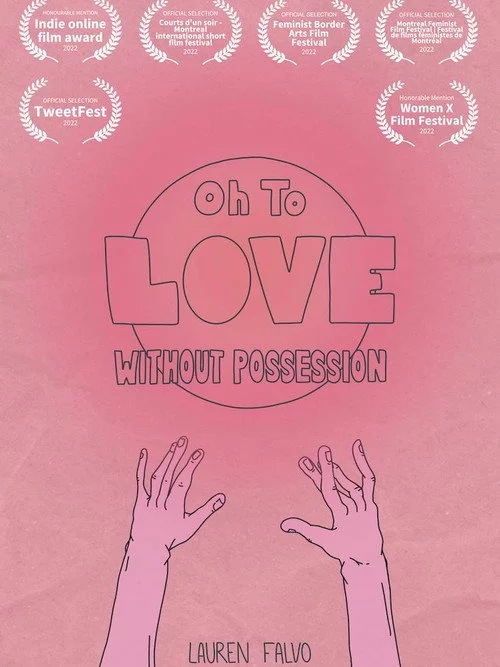 Oh to Love Without Possession