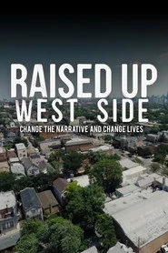 Raised Up West Side