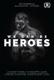 We Can Be Heroes