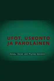 Ufot, uskonto ja paholainen