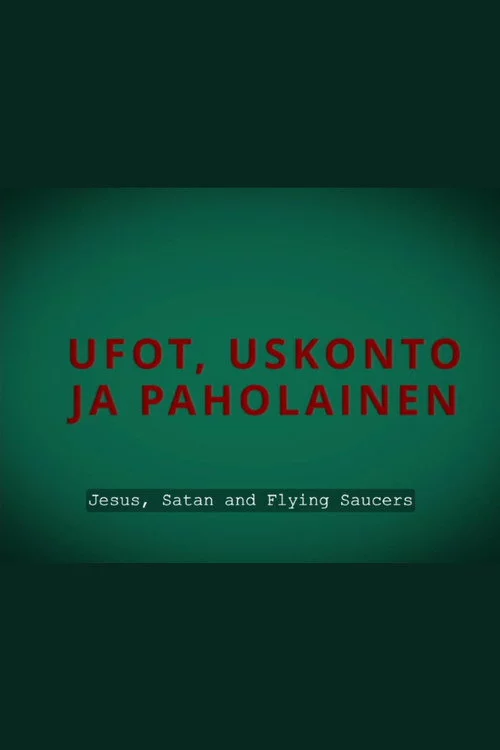 Ufot, uskonto ja paholainen