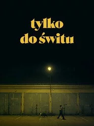 Tylko do świtu