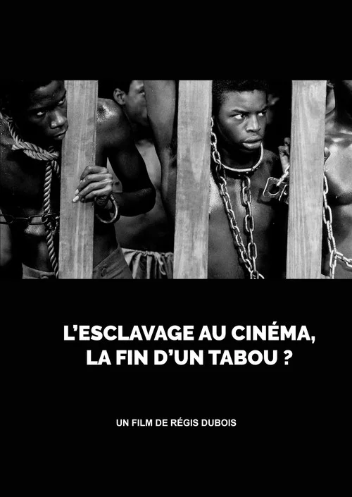 L’esclavage au cinéma, la fin d’un tabou ?