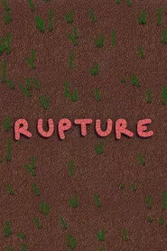 Rupture