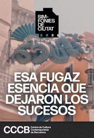 Esa fugaz esencia que dejaron los sucesos