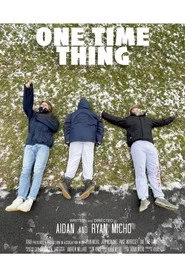 One Time Thing