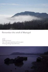 Remember the Smell of Mariupol