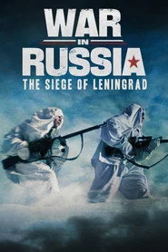 War in Russia: The Siege of Leningrad