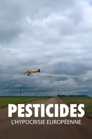 Pesticides, l'hypocrisie européenne