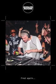 Fred again..: Live at Boiler Room London