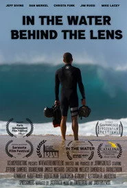 In the Water, Behind the Lens
