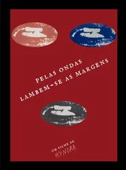 Pelas ondas lambem-se as margens