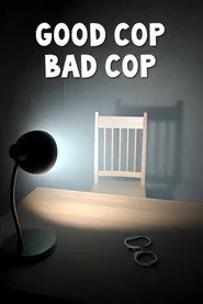 Good Cop Bad Cop