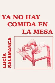 Ya no hay comida en la mesa