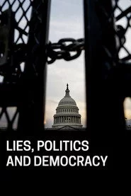 Lies, Politics and Democracy