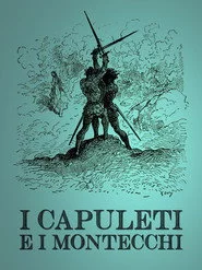 I Capuleti e i Montecchi