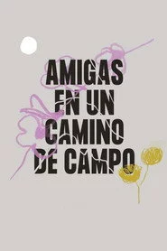 Amigas en un camino de campo
