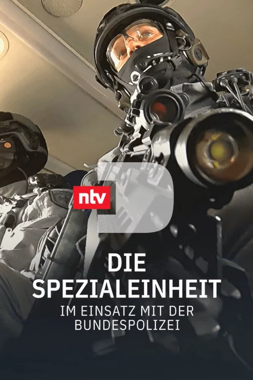 Die Spezialeinheit - Im Einsatz mit der Bundespolizei
