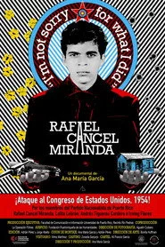 Rafael Cancel Miranda: "Im not sorry for what I did"