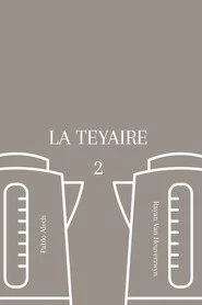 La Teyaire 2