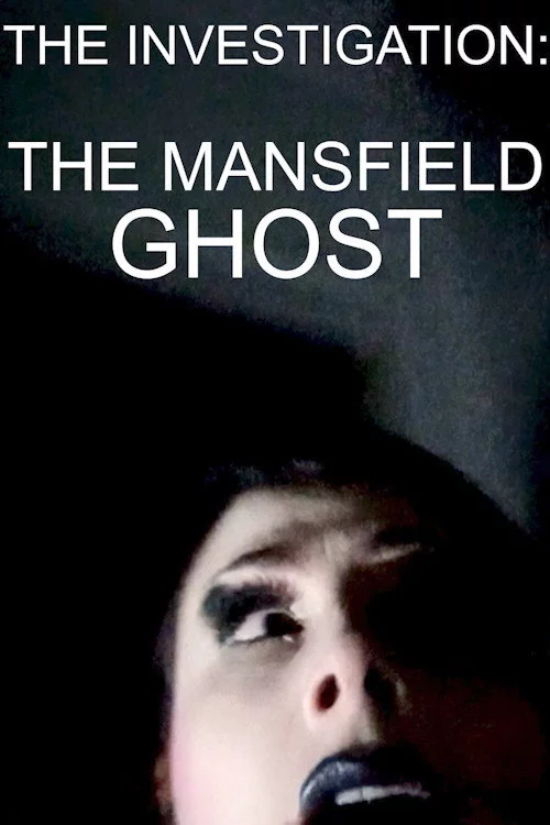 The Mansfield Ghost