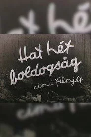 Hat hét boldogság