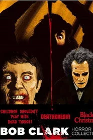 Dreaming of Death: Bob Clark's Horror Films