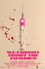 We Forgot About the Zombies