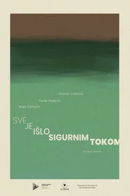 Sve je išlo sigurnim tokom