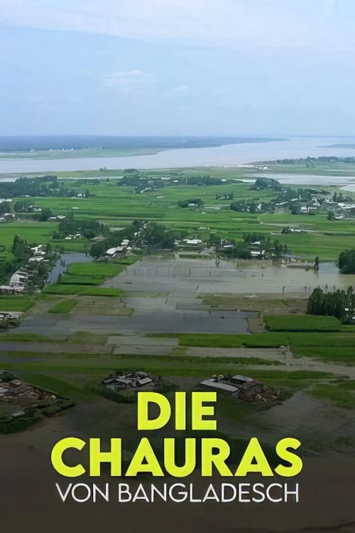 Die Chauras von Bangladesch: Leben zwischen Fluch und Segen