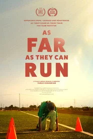 As Far as They Can Run