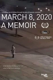 8 Mart 2020: Bir Günce