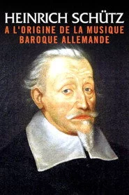 Heinrich Schütz - Der Begründer der deutschen Barockmusik