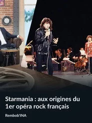 REMBOB'INA - Starmania : Aux origines du 1er opéra rock français