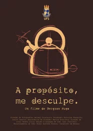 A propósito, me desculpe!