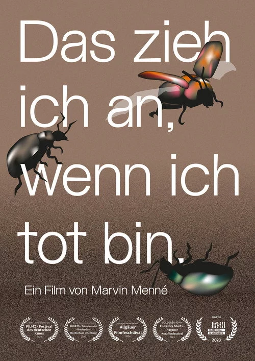 Das zieh ich an, wenn ich tot bin.