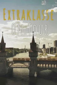 Extraklasse - On Tour