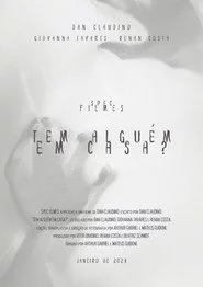 Tem Alguém em Casa?