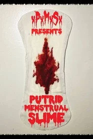 Putrid Menstrual Slime