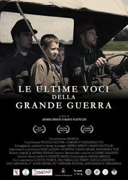 Le ultime voci della Grande Guerra