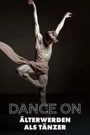 DanceOn - Zwischen Applaus und Abschied