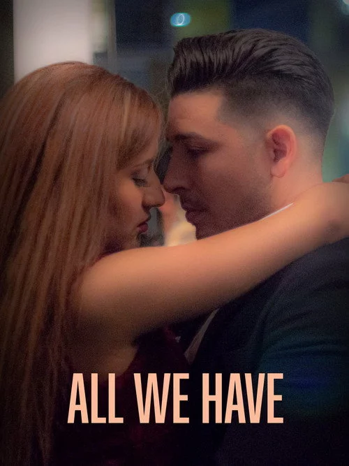 All We Have